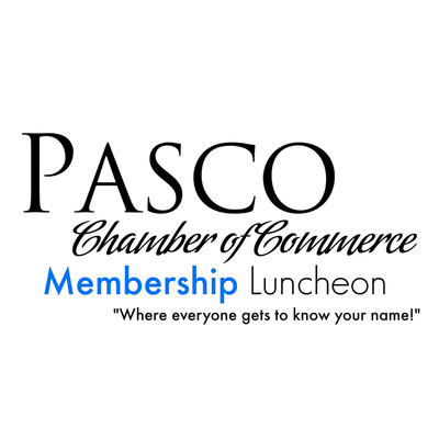 Pasco Chamber of Commerce Membership Luncheon